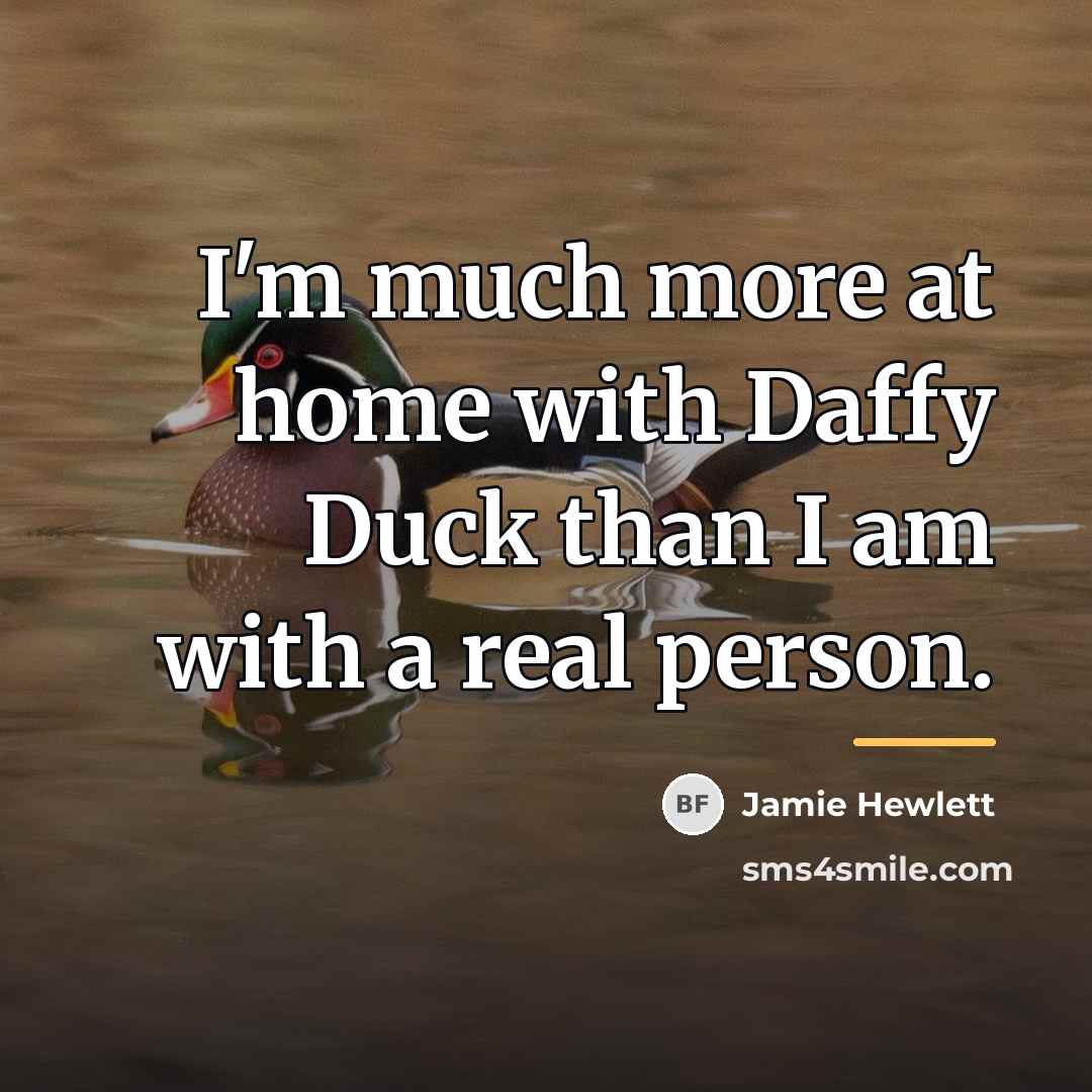 “I'm much more at home with Daffy Duck than I…” quote by Jamie Hewlett
