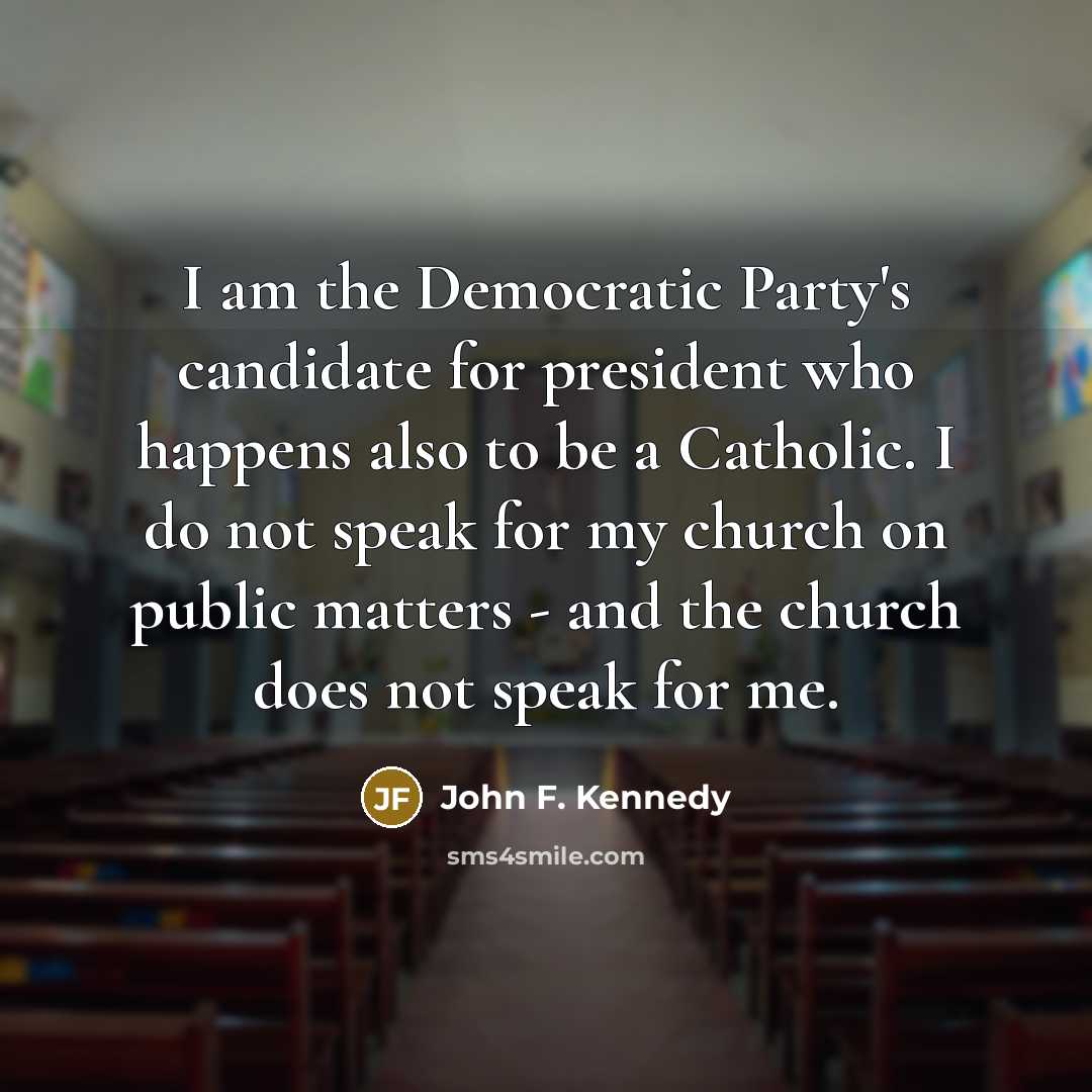 “I am the Democratic Party's candidate for president who happens…” quote by John F. Kennedy