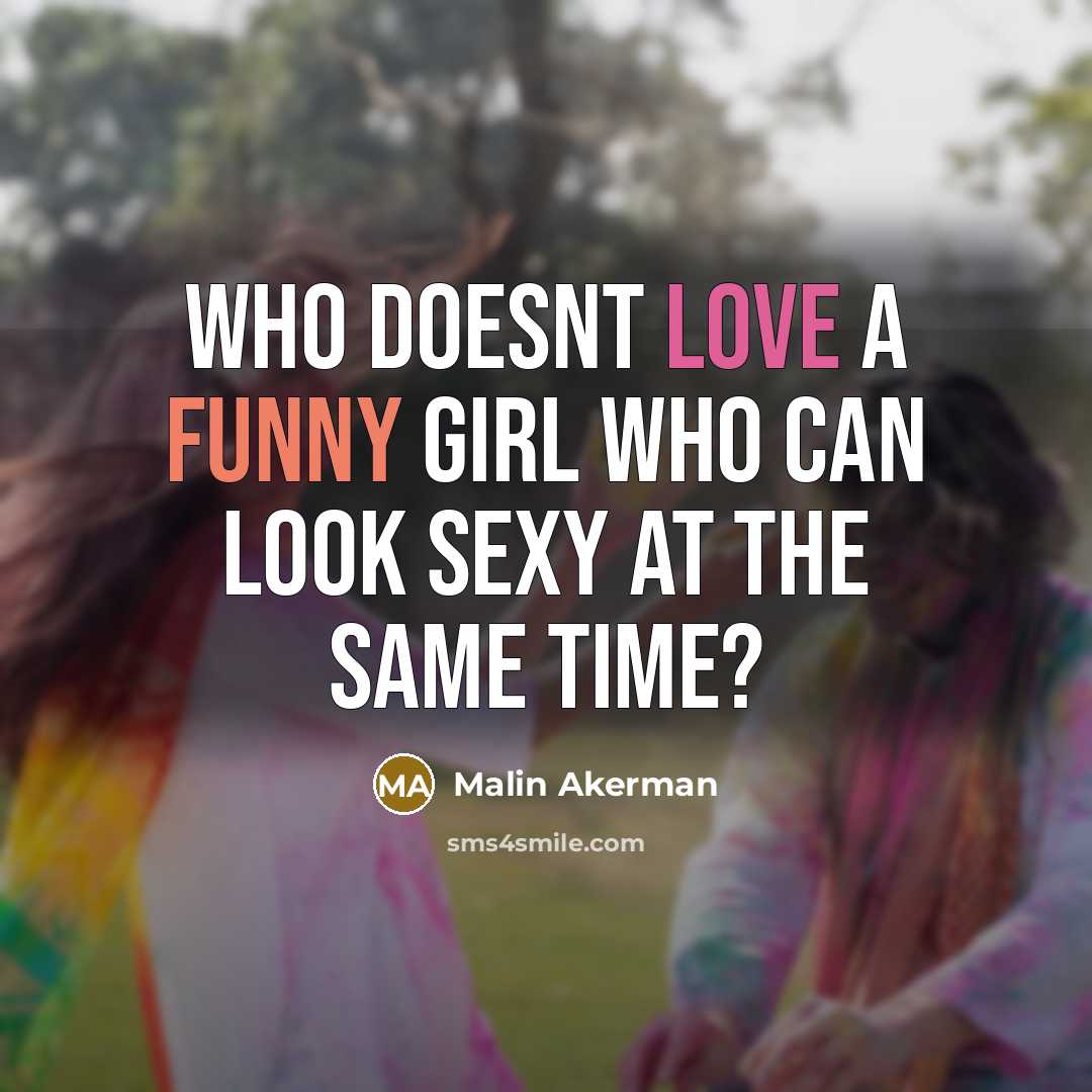 “Who doesnt love a funny girl who can look sexy…” quote by Malin Akerman