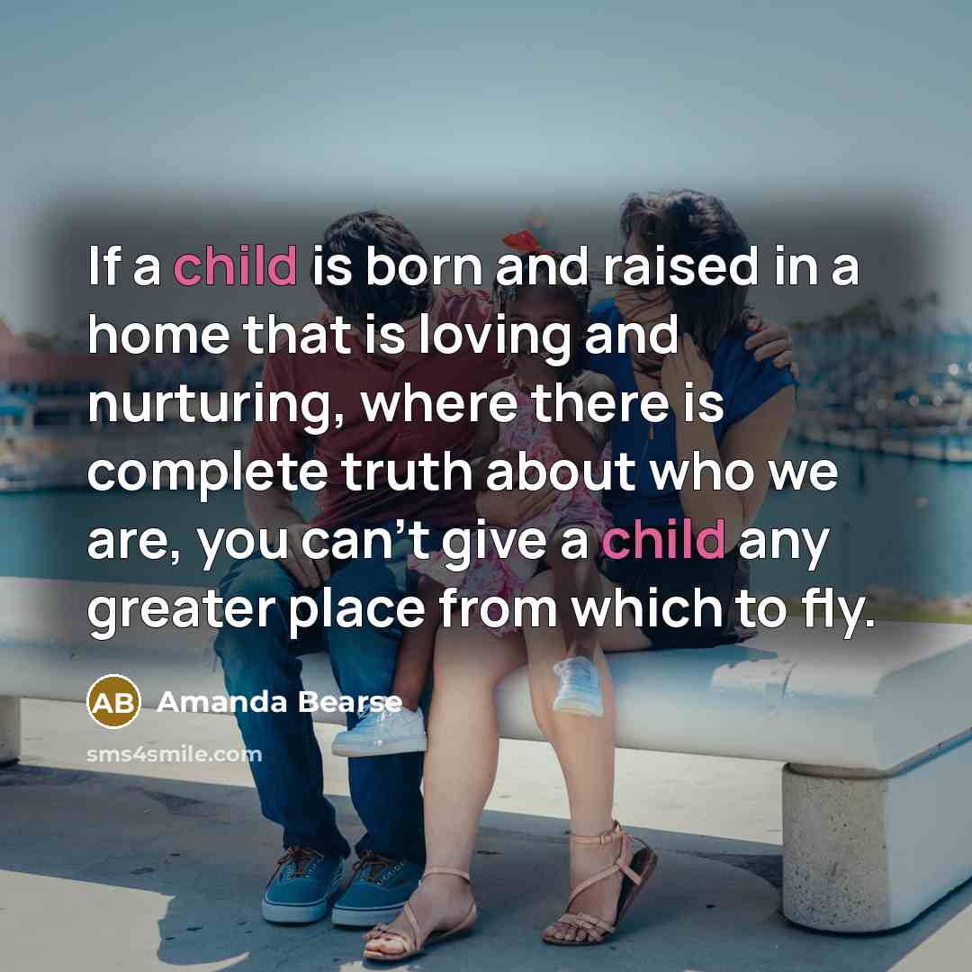 “If a child is born and raised in a home…” quote by Amanda Bearse
