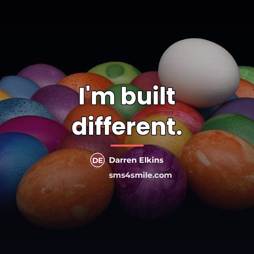 “I'm built different.…” quote by Darren Elkins