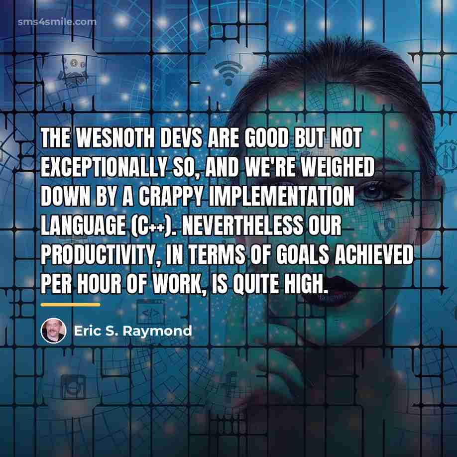 “The Wesnoth devs are good but not exceptionally so, and…” quote by Eric S. Raymond