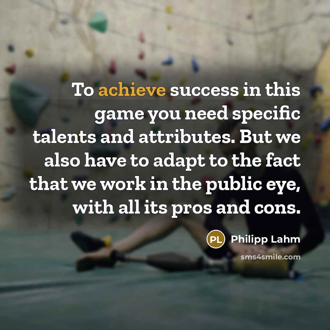 “To achieve success in this game you need specific talents…” quote by Philipp Lahm