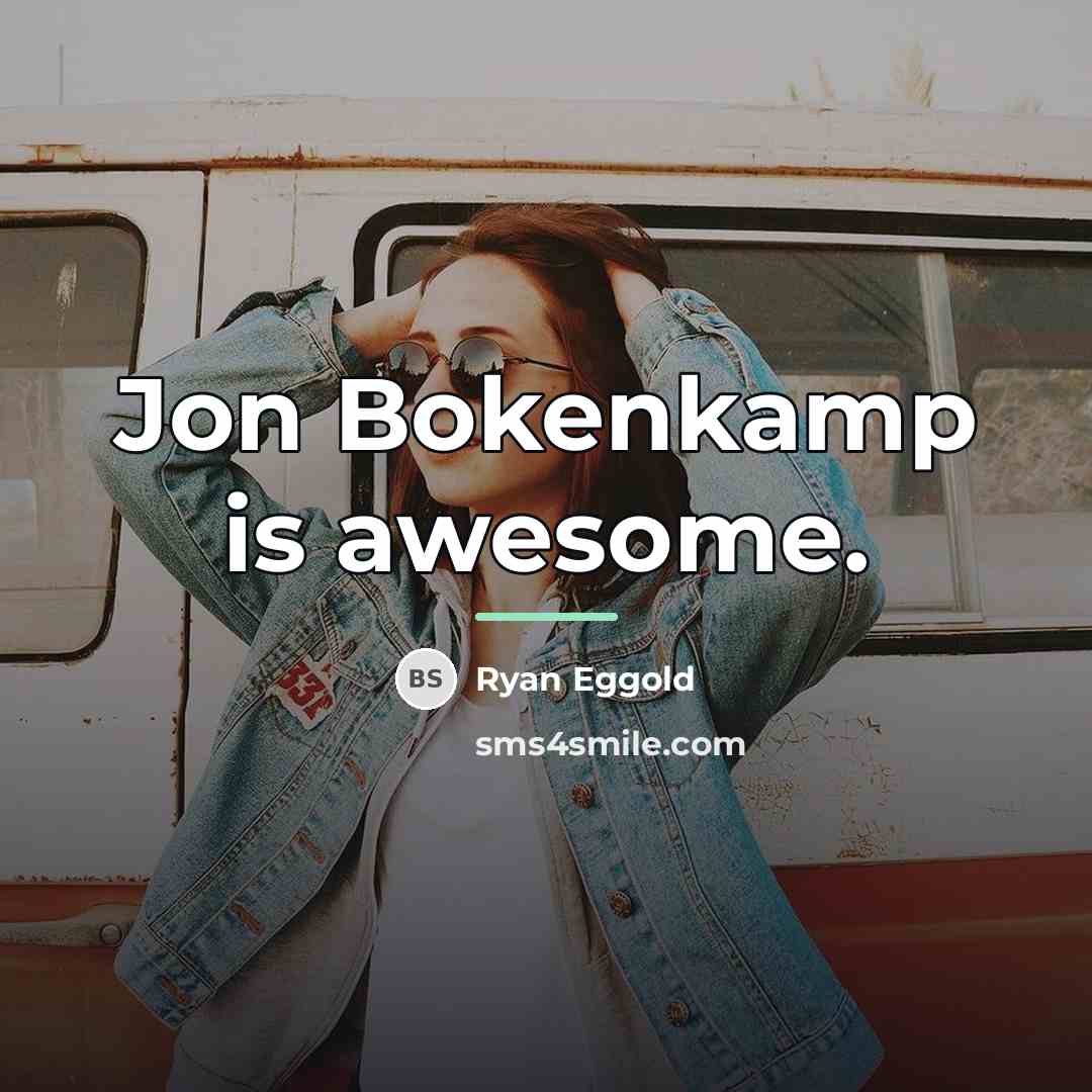 “Jon Bokenkamp is awesome.…” quote by Ryan Eggold