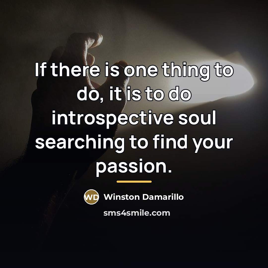 “If there is one thing to do, it is to…” quote by Winston Damarillo