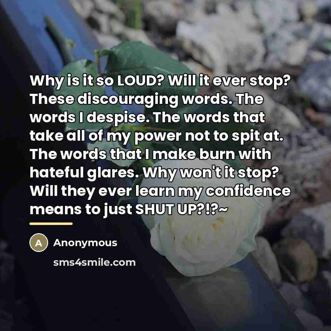 “Why is it so LOUD? Will it ever stop? These…” quote by Anonymous