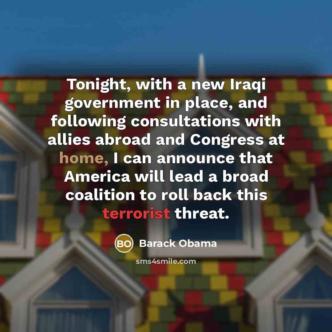 “Tonight, with a new Iraqi government in place, and following…” quote by Barack Obama