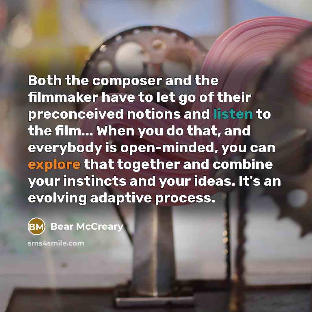 “Both the composer and the filmmaker have to let go…” quote by Bear McCreary