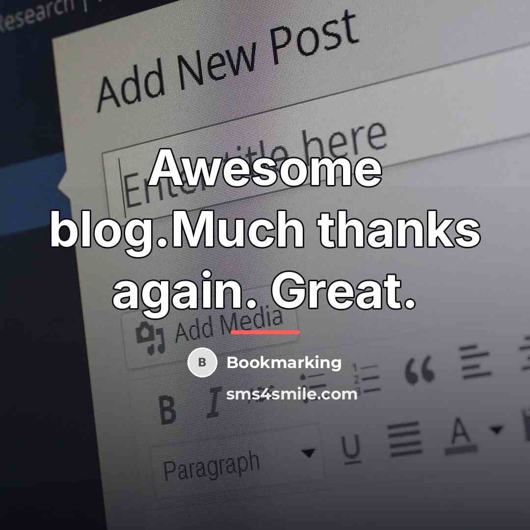 “Awesome blog.Much thanks again. Great.…” quote by Bookmarking