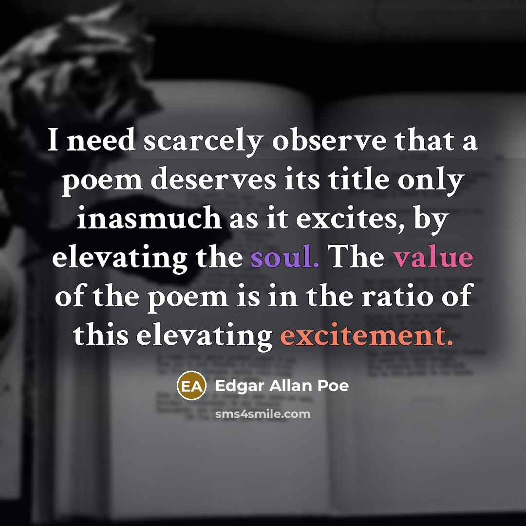 “I need scarcely observe that a poem deserves its title…” quote by Edgar Allan Poe