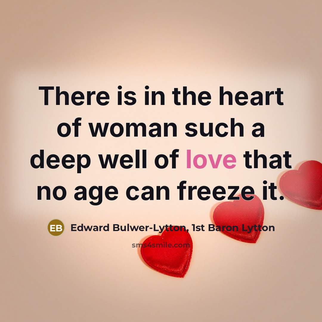 “There is in the heart of woman such a deep…” quote by Edward Bulwer-Lytton, 1st Baron Lytton