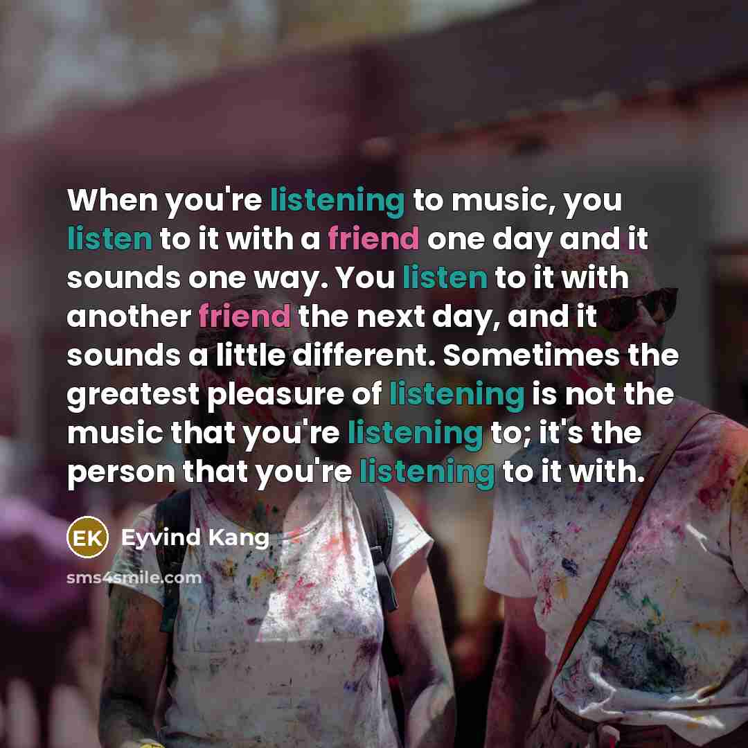 “When you're listening to music, you listen to it with…” quote by Eyvind Kang