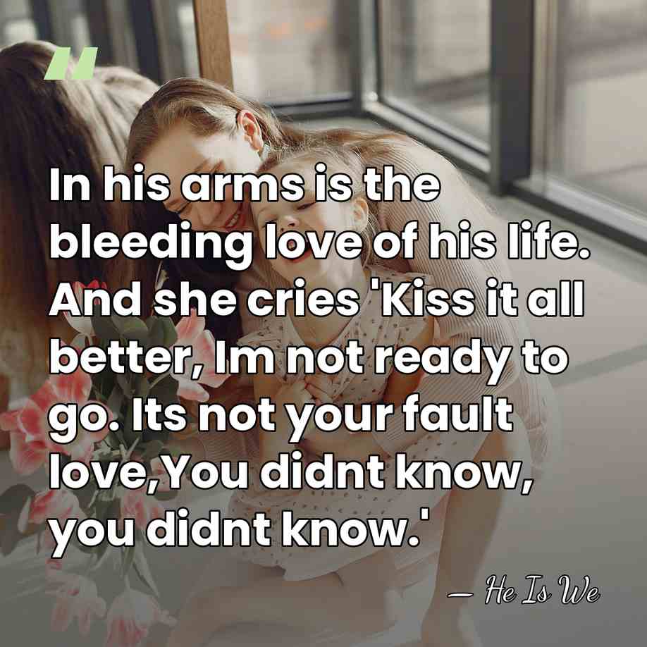 In his arms is the bleeding love of his life. And she&hellip; - He Is We
