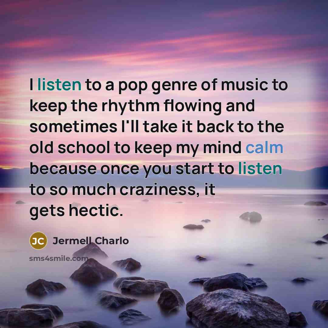 “I listen to a pop genre of music to keep…” quote by Jermell Charlo