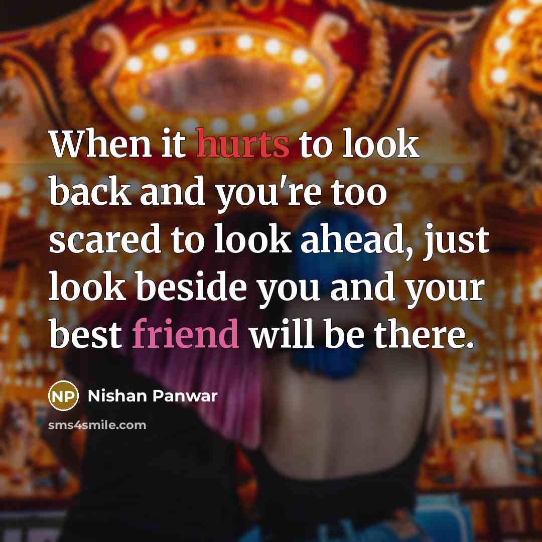 “When it hurts to look back and you're too scared…” quote by Nishan Panwar