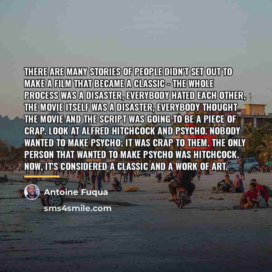“There are many stories of people didn't set out to…” quote by Antoine Fuqua