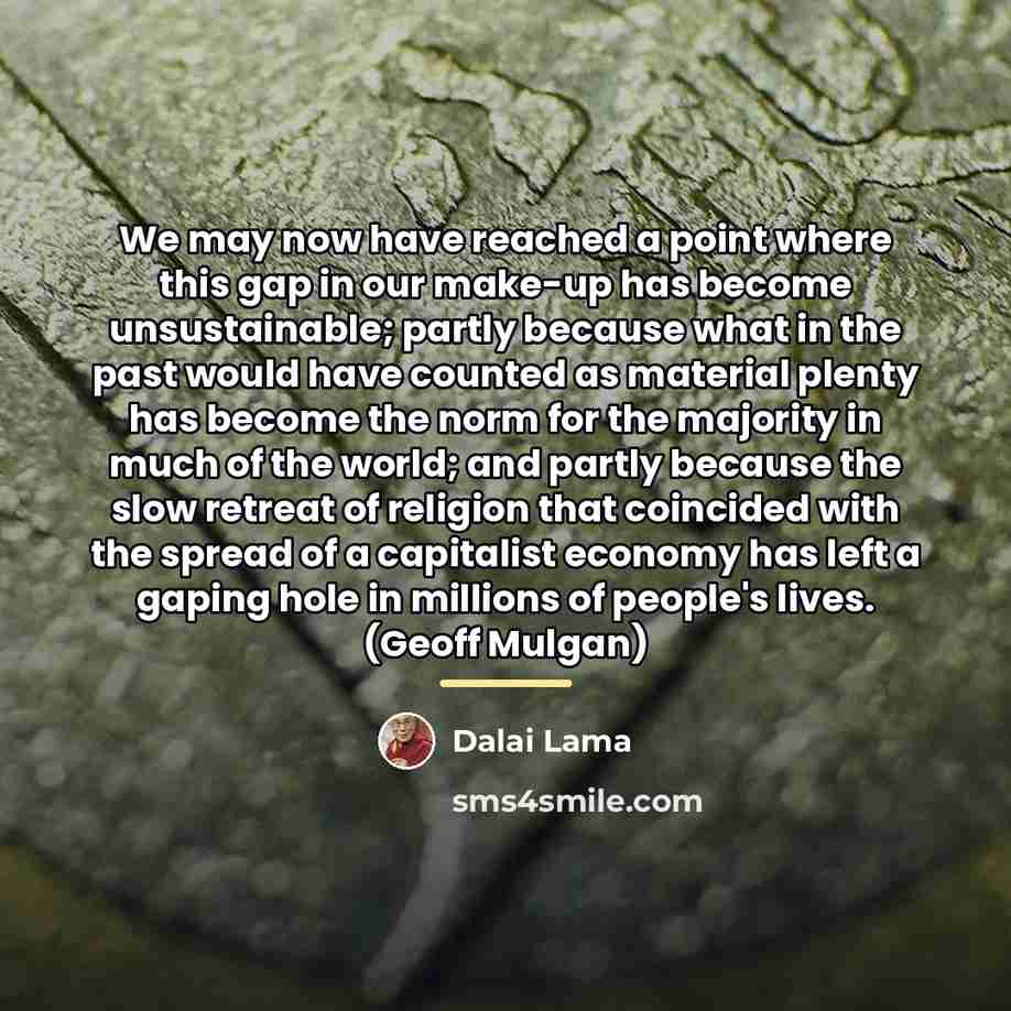 “We may now have reached a point where this gap…” quote by Dalai Lama