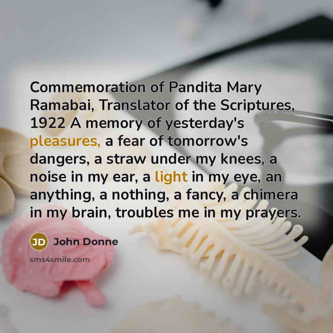 “Commemoration of Pandita Mary Ramabai, Translator of the Scriptures, 1922…” quote by John Donne