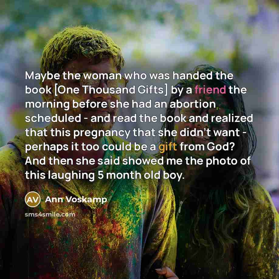“Maybe the woman who was handed the book [One Thousand…” quote by Ann Voskamp