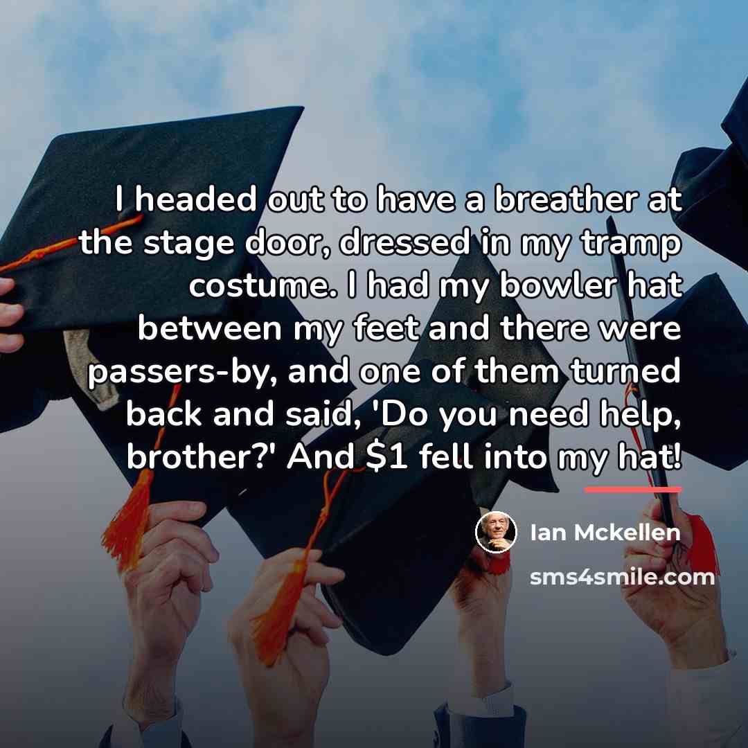 “I headed out to have a breather at the stage…” quote by Ian Mckellen
