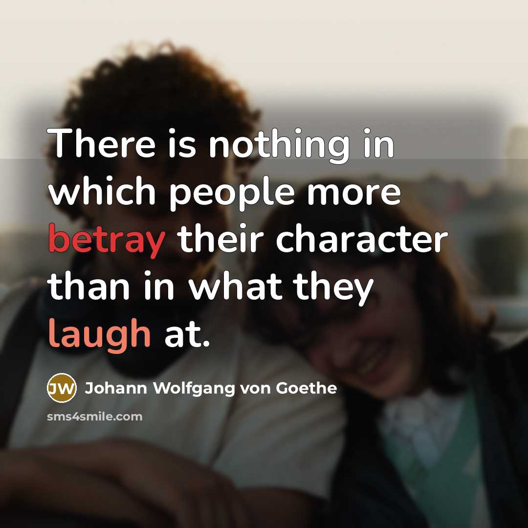 “There is nothing in which people more betray their character…” quote by Johann Wolfgang von Goethe