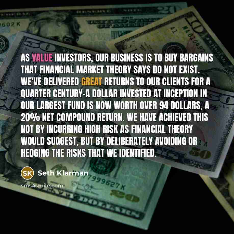 “As value investors, our business is to buy bargains that…” quote by Seth Klarman