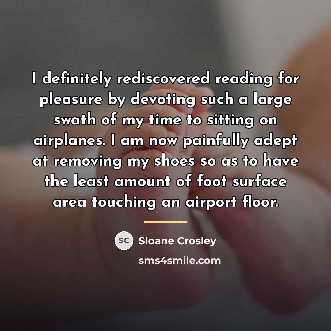 “I definitely rediscovered reading for pleasure by devoting such a…” quote by Sloane Crosley