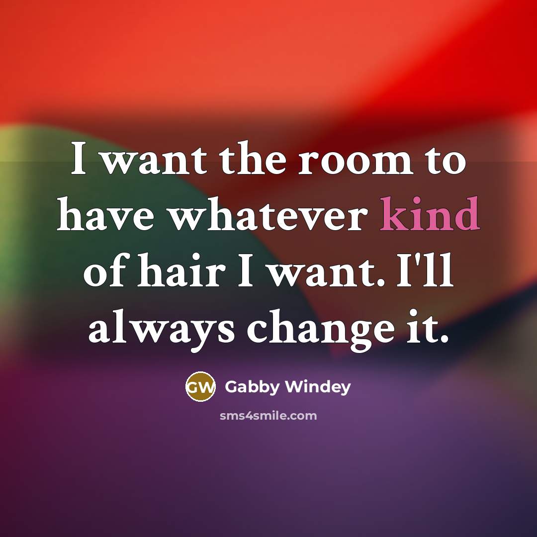“I want the room to have whatever kind of hair…” quote by Gabby Windey