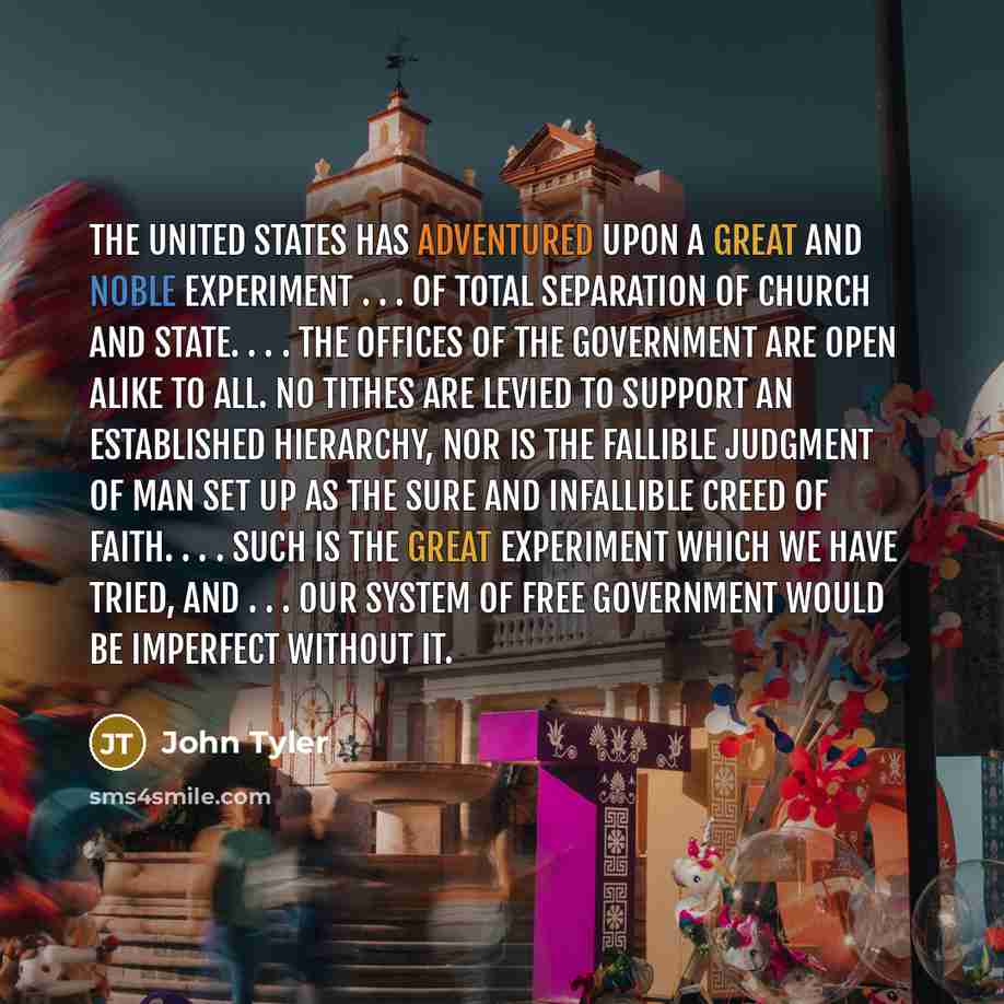 “The United States has adventured upon a great and noble…” quote by John Tyler