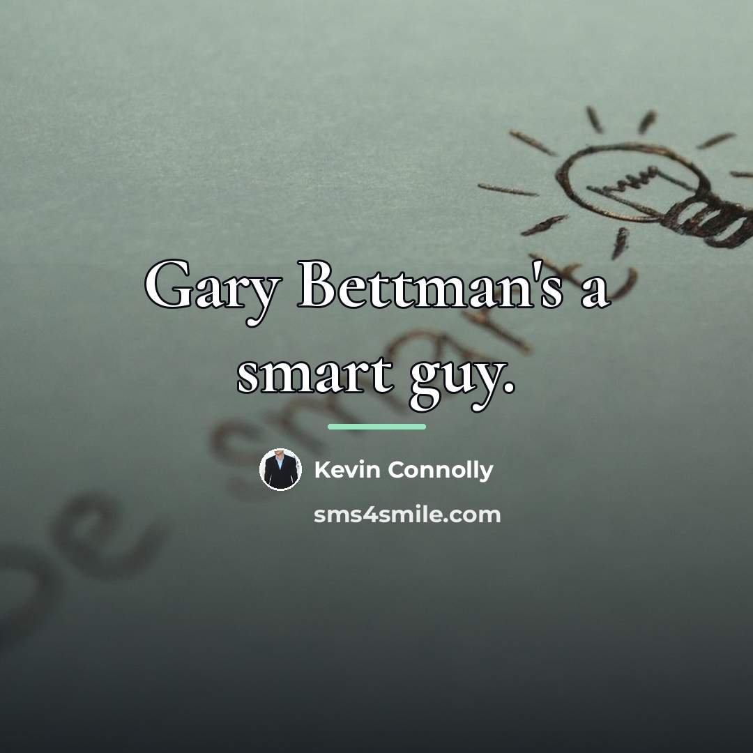 “Gary Bettman's a smart guy.…” quote by Kevin Connolly