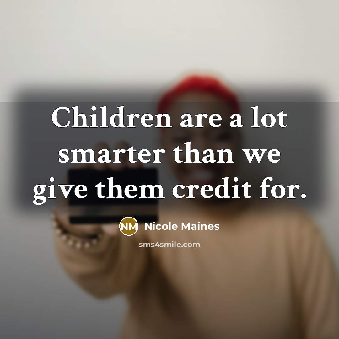 “Children are a lot smarter than we give them credit…” quote by Nicole Maines