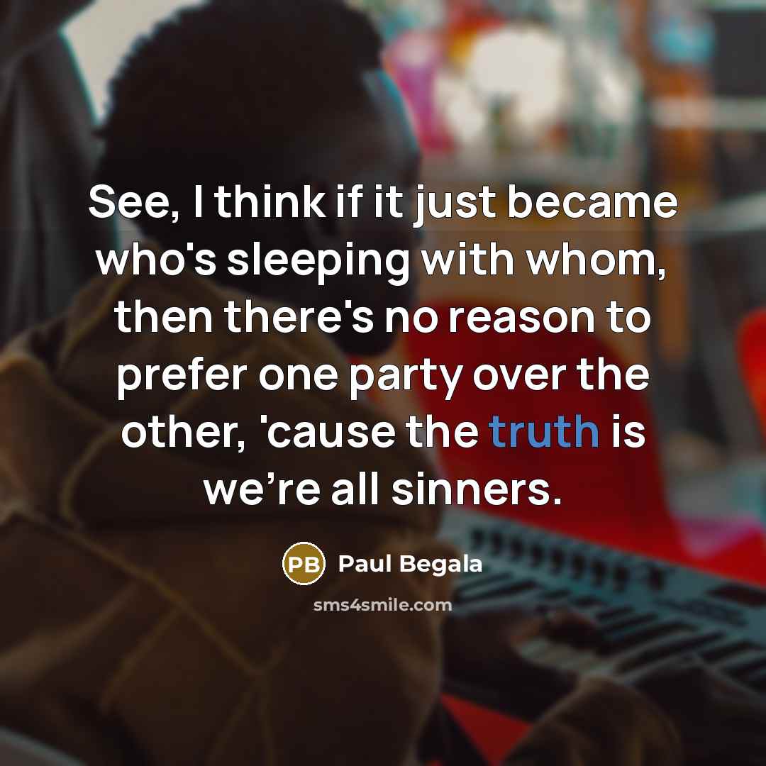 “See, I think if it just became who's sleeping with…” quote by Paul Begala