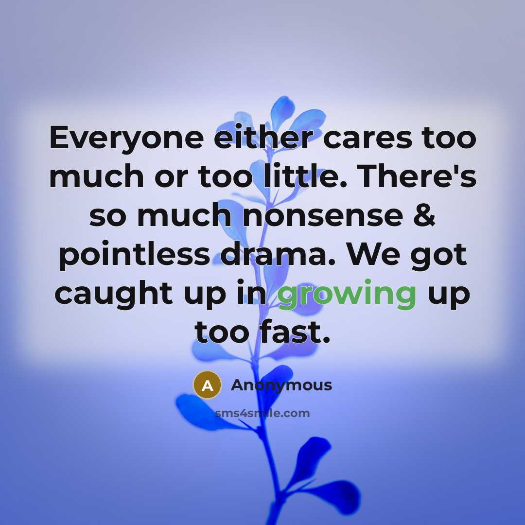 “Everyone either cares too much or too little. There's so…” quote by Anonymous