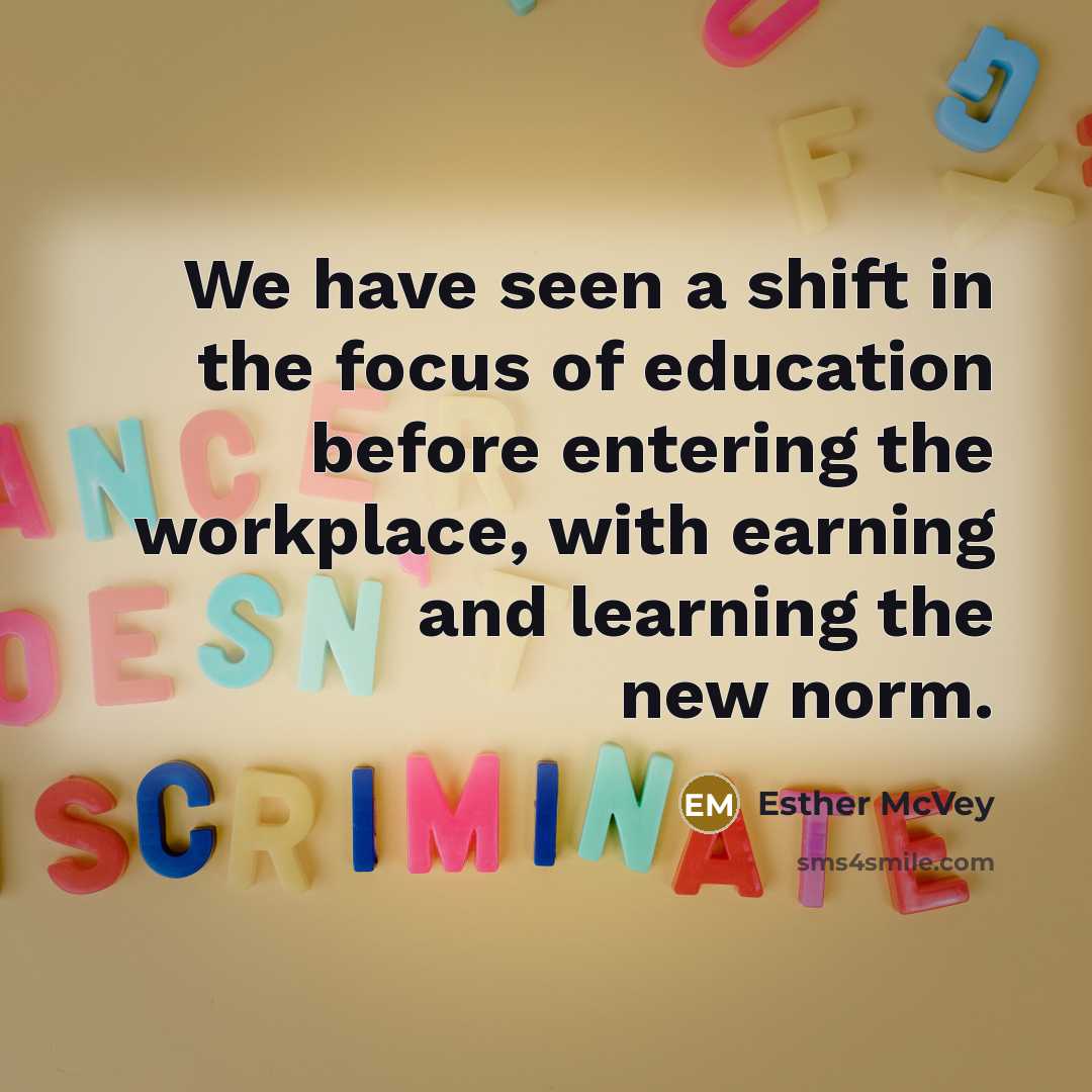“We have seen a shift in the focus of education…” quote by Esther McVey