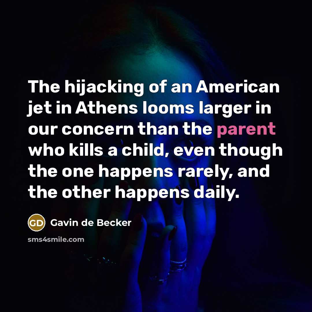 “The hijacking of an American jet in Athens looms larger…” quote by Gavin de Becker