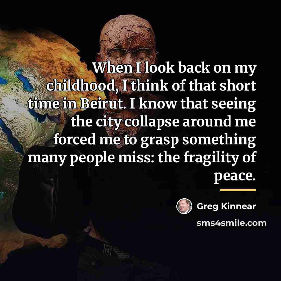 “When I look back on my childhood, I think of…” quote by Greg Kinnear