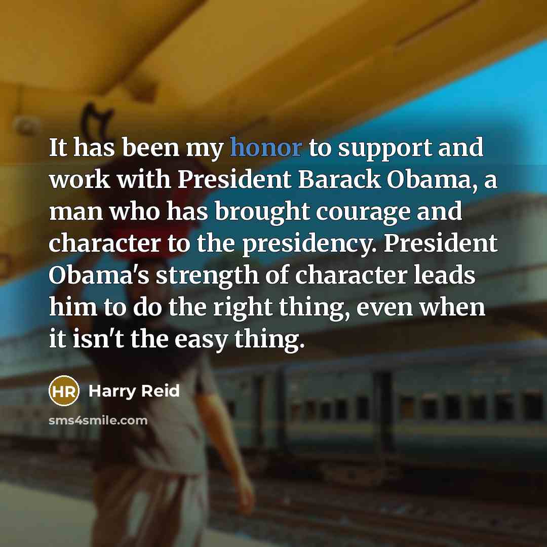 “It has been my honor to support and work with…” quote by Harry Reid