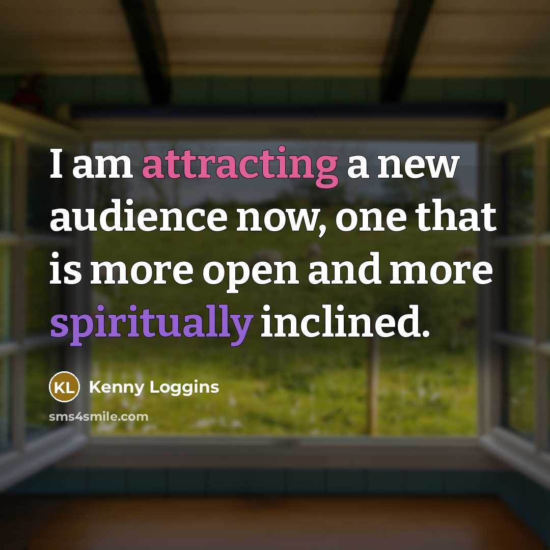 “I am attracting a new audience now, one that is…” quote by Kenny Loggins
