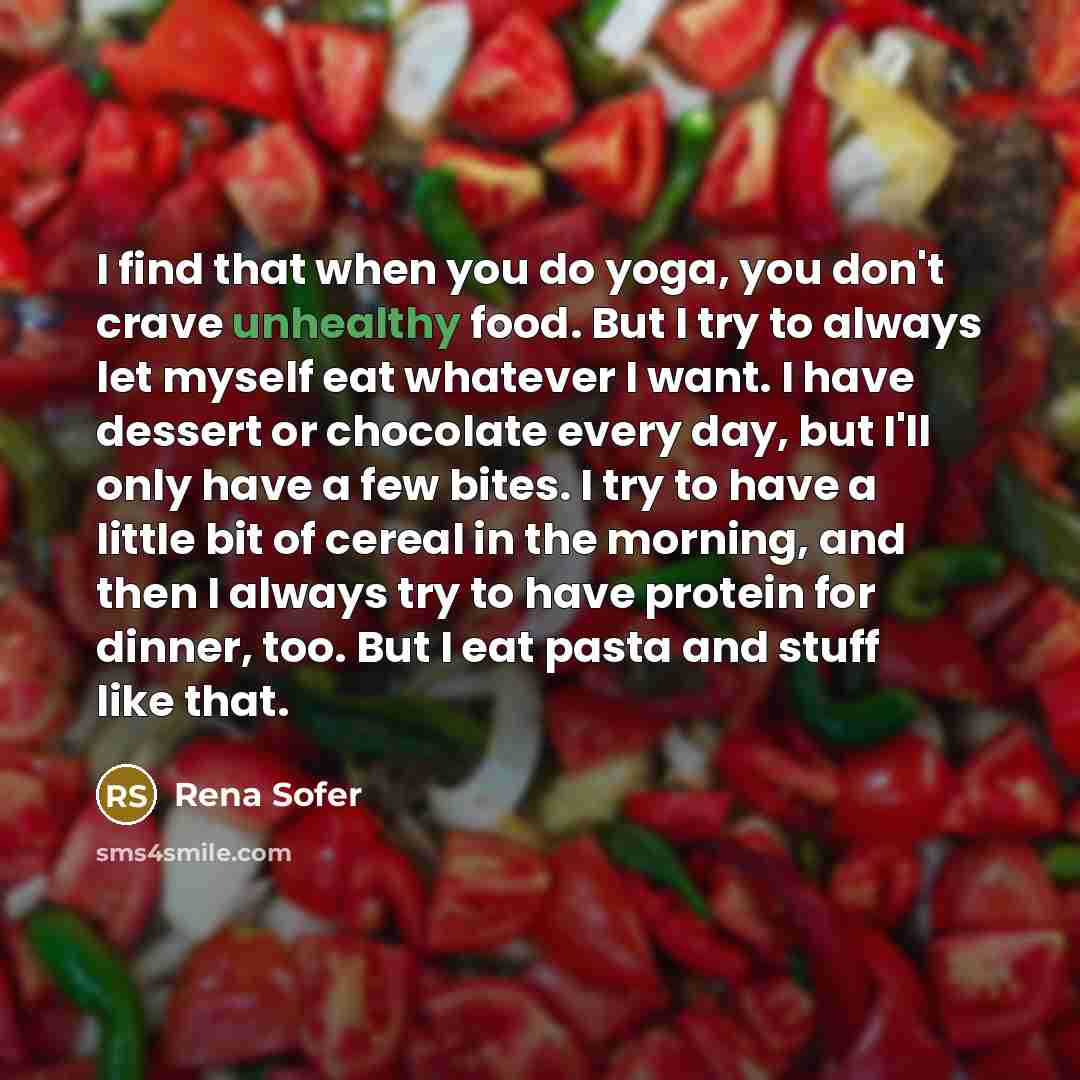 “I find that when you do yoga, you don't crave…” quote by Rena Sofer