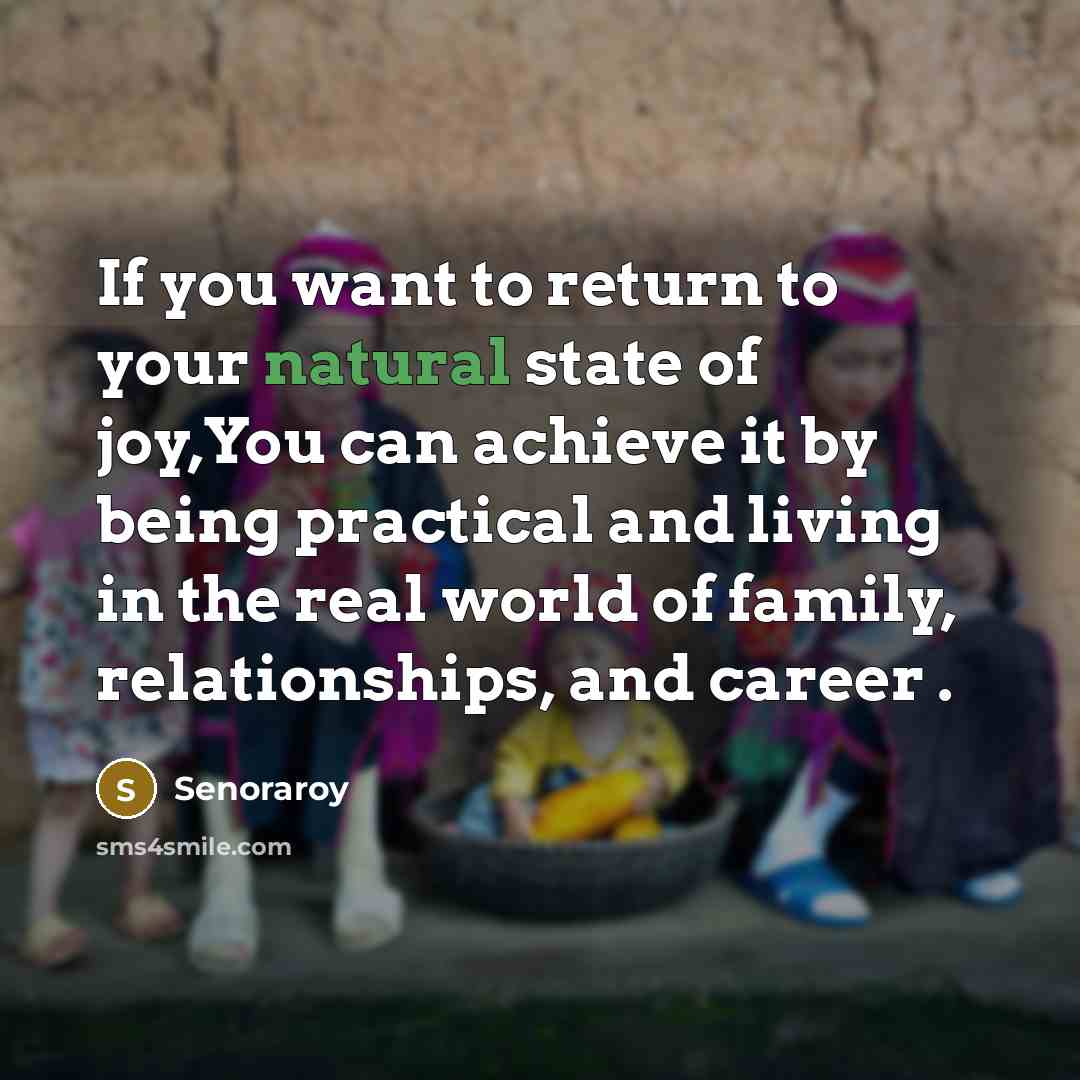 “If you want to return to your natural state of…” quote by Senoraroy