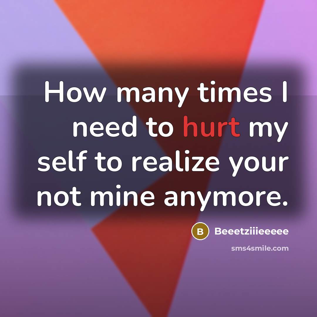 “How many times I need to hurt my self to…” quote by Beeetziiieeeee