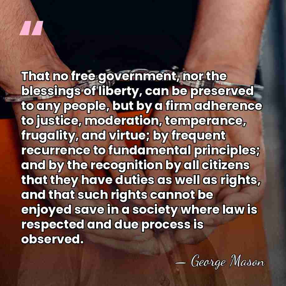That no free government, nor the blessings of liberty, can be preserved&hellip; - George Mason