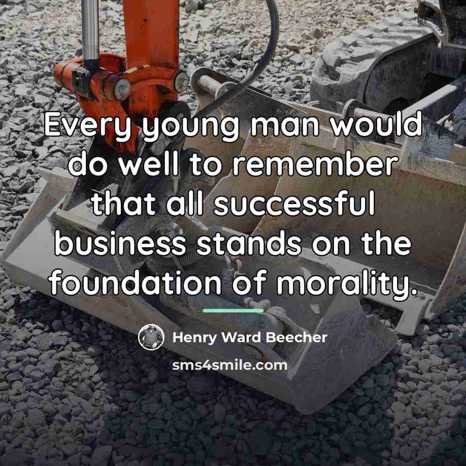 “Every young man would do well to remember that all…” quote by Henry Ward Beecher