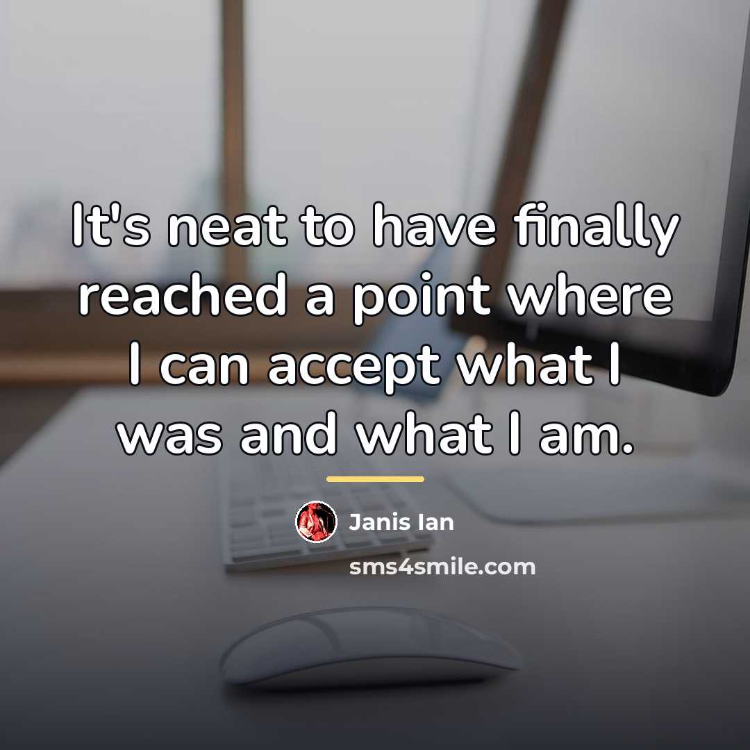 “It's neat to have finally reached a point where I…” quote by Janis Ian