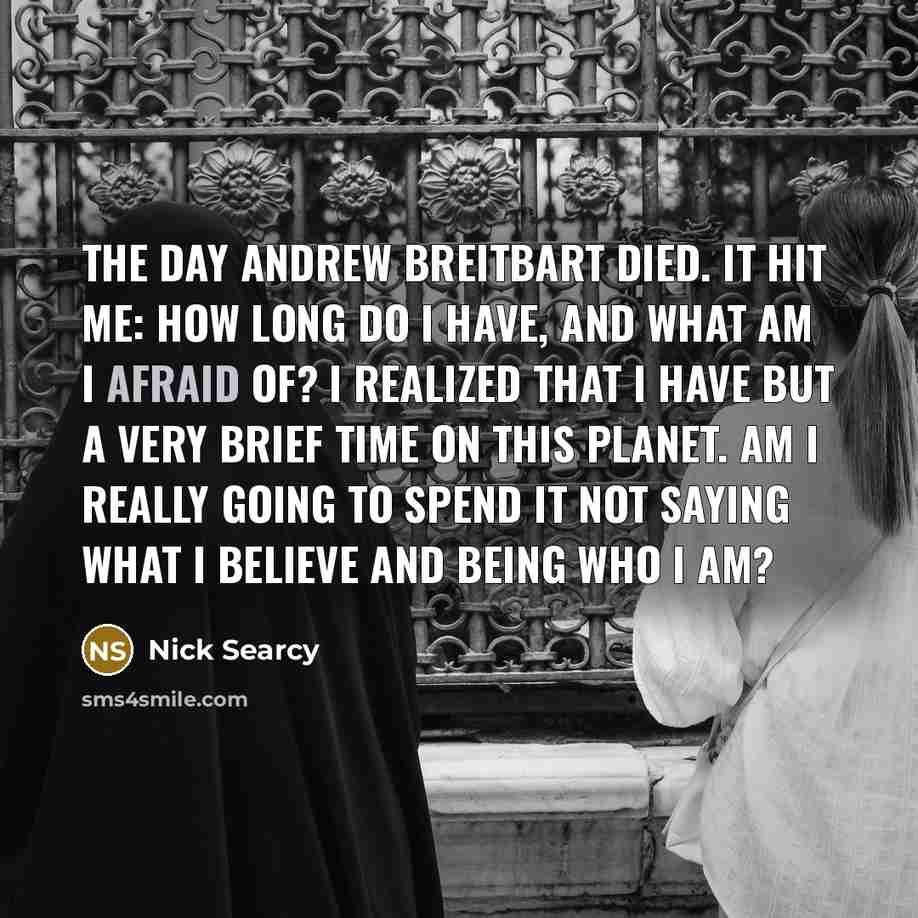 “The day Andrew Breitbart died. It hit me: How long…” quote by Nick Searcy