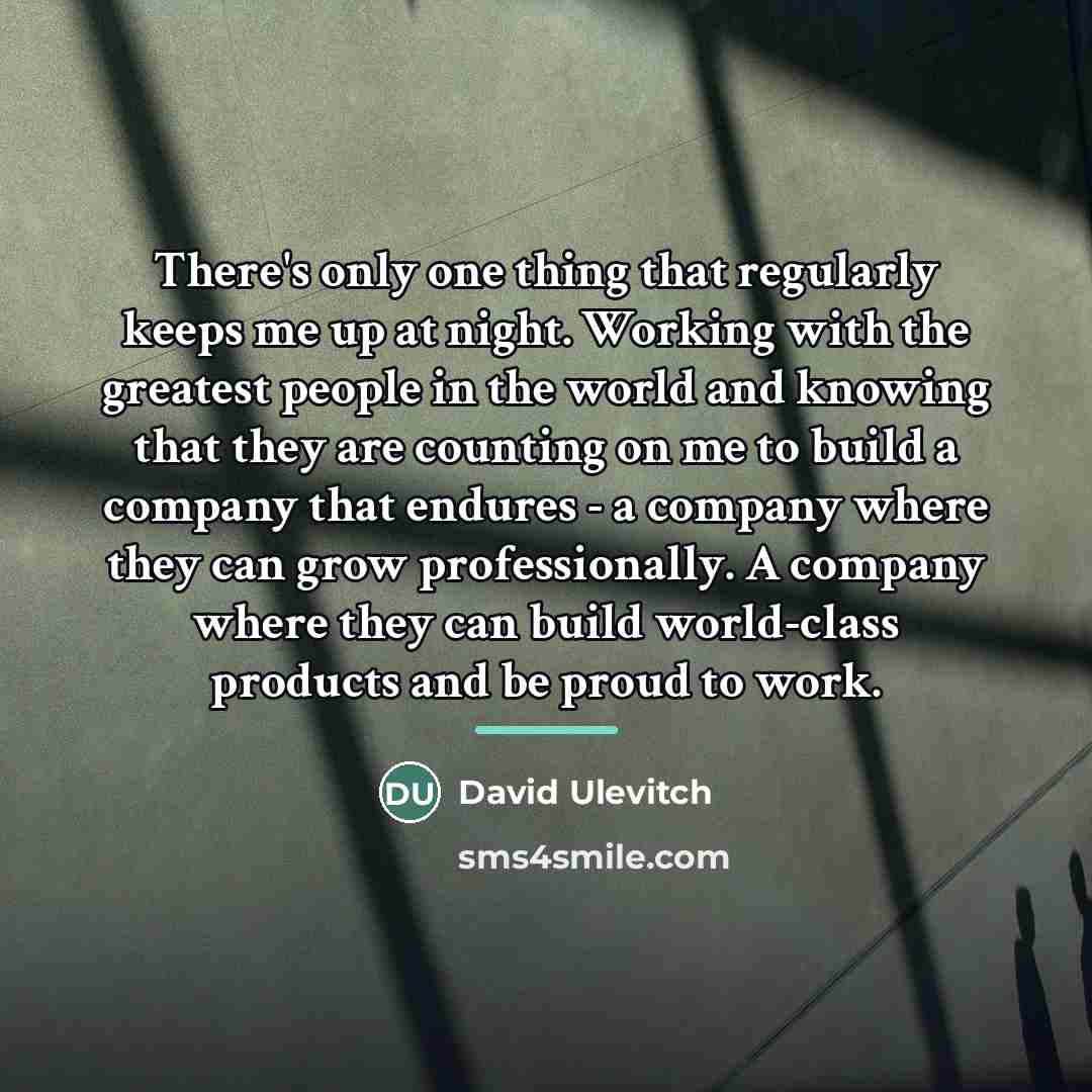 “There's only one thing that regularly keeps me up at…” quote by David Ulevitch