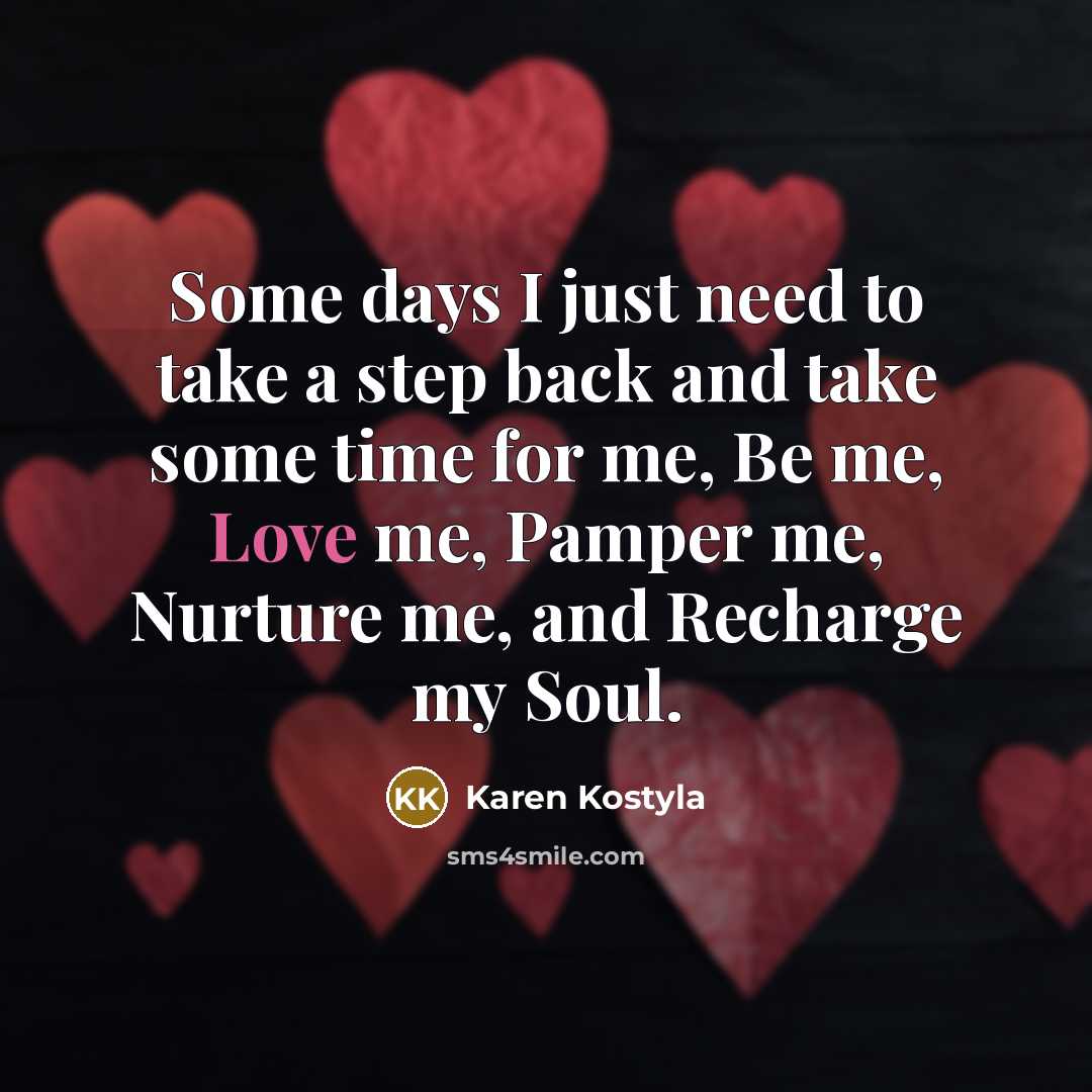 “Some days I just need to take a step back…” quote by Karen Kostyla