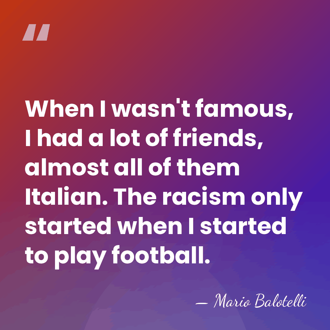 When I wasn't famous, I had a lot of friends, almost all&hellip; - Mario Balotelli