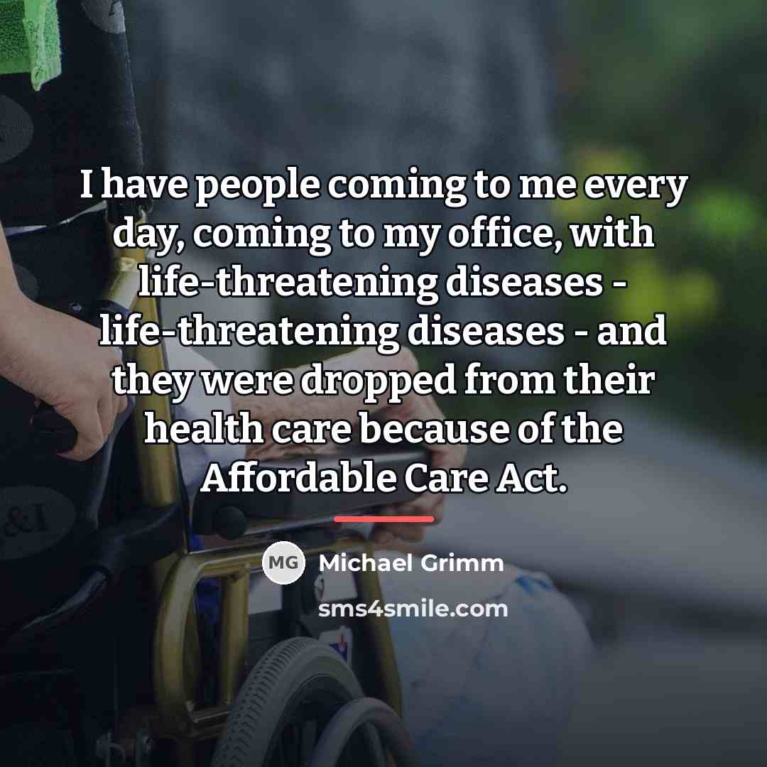 “I have people coming to me every day, coming to…” quote by Michael Grimm
