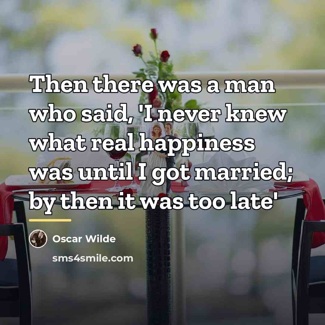 “Then there was a man who said, 'I never knew…” quote by Oscar Wilde
